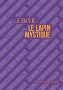 Lapin mystique (Le)